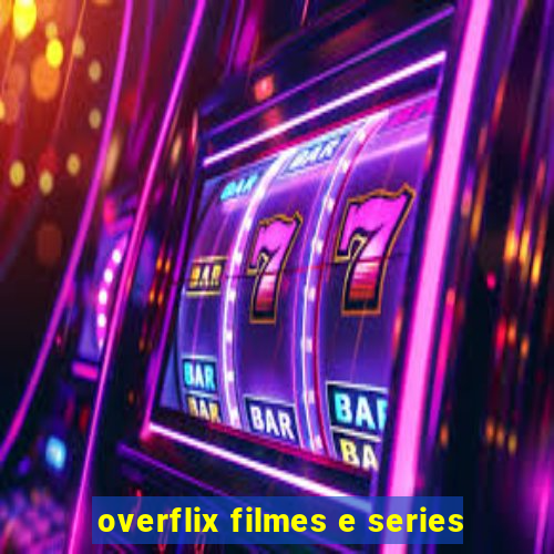 overflix filmes e series